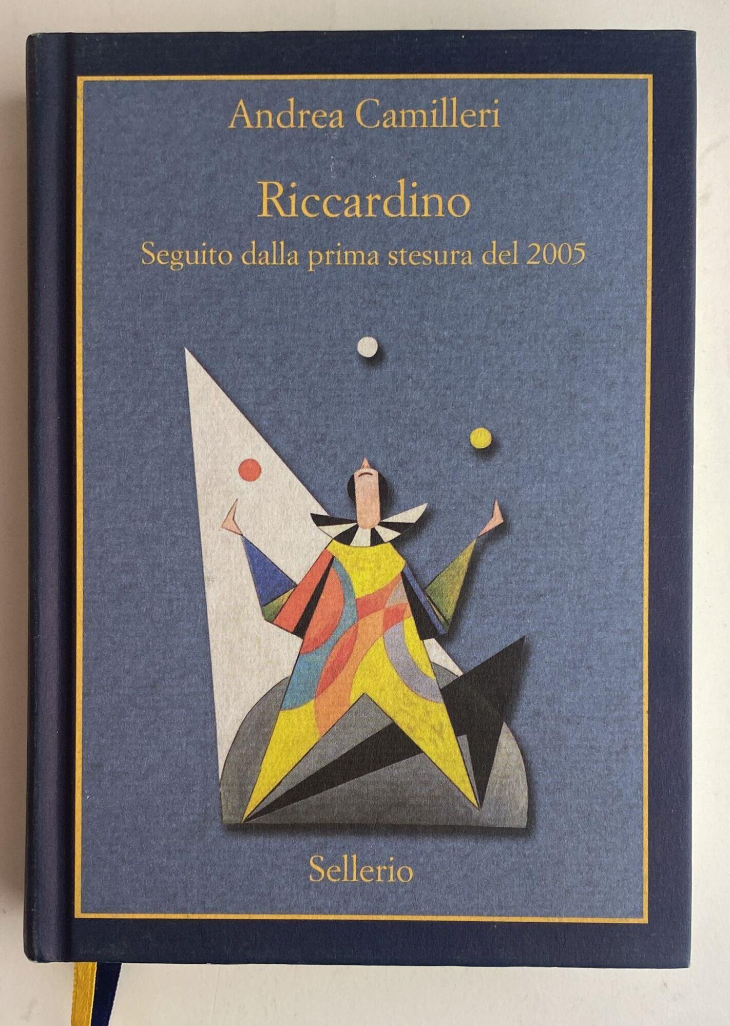 Riccardino. Seguito dalla prima stesura del 2005