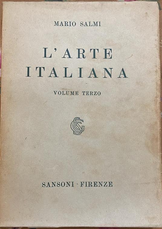 L' arte italiana. Volume terzo - Mario Salmi - copertina