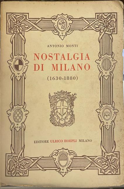 Nostalgia di Milano (1630-1880) - Antonio Monti - copertina