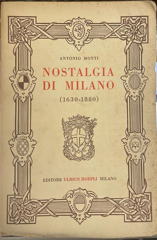 Nostalgia di Milano (1630-1880) - Antonio Monti - copertina