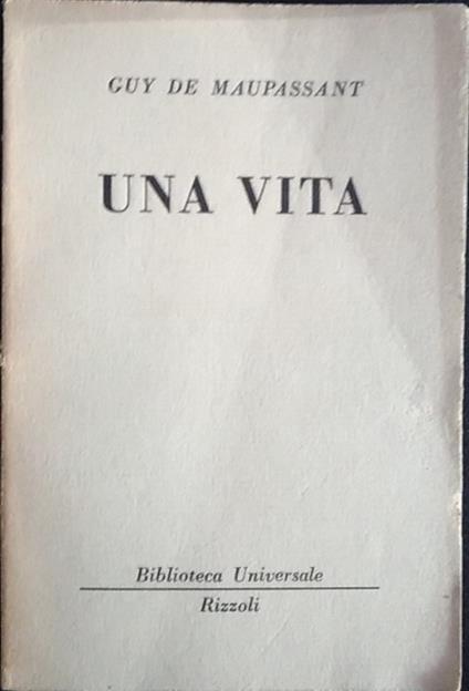 Una vita - Guy de Maupassant - copertina