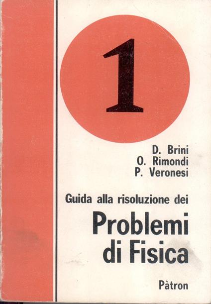 Guida alla risoluzione dei problemi di fisica (Vol. 1) - copertina
