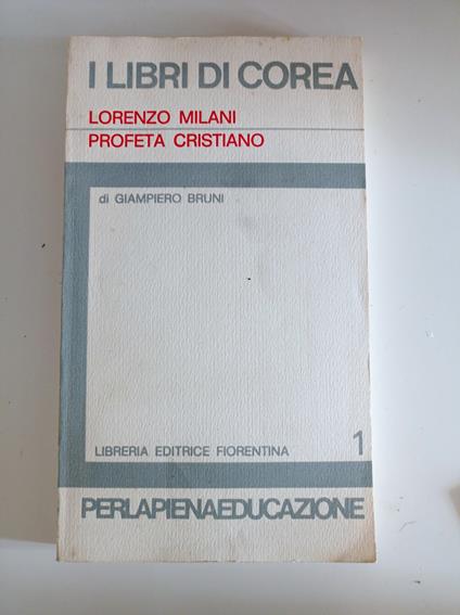Lorenzo Milani profeta cristiano - Giampiero Bruni - copertina