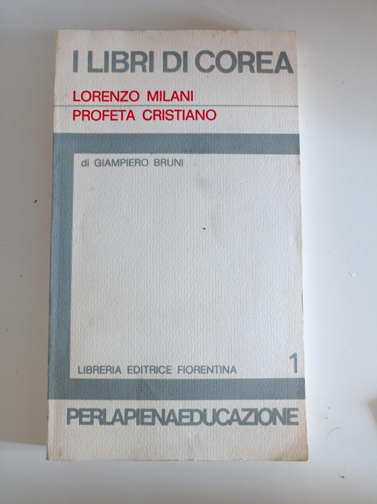 Lorenzo Milani profeta cristiano