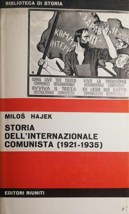 Storia dell'internazionale comunista 1921-1935 - Milos Hajek - copertina