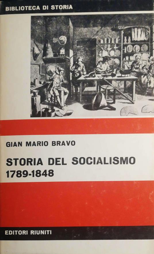 Storia del socialismo 1789-1848 - Gian Mario Bravo - copertina