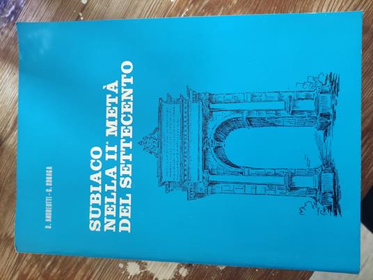 Subiaco nella II metà del settecento - copertina