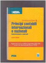 Principi contabili internazionali e nazionali Interpretazioni e confronti