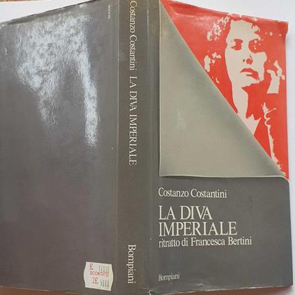 La diva imperiale ritratto di Francesca Bertini - Costanzo Costantini - copertina