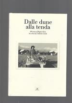 Dalle dune alla tenda. 100 years of Bagno Silvio in the story. Ediz. italiana e inglese