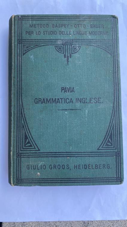 Grammatica della lingua inglese - Luigi Pavia - copertina