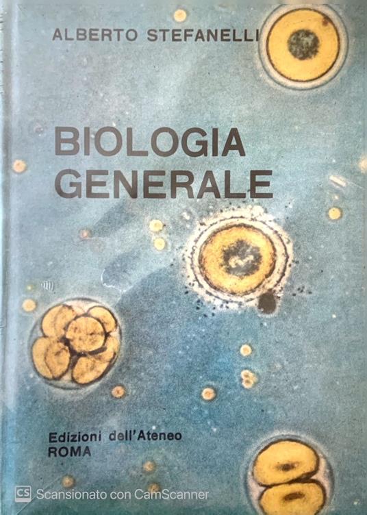 Biologia generale - Lamberto Stefanelli - copertina