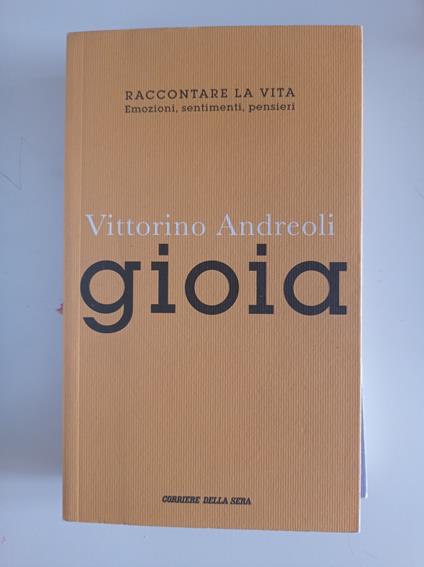 Gioia - Vittorino Andreoli - copertina
