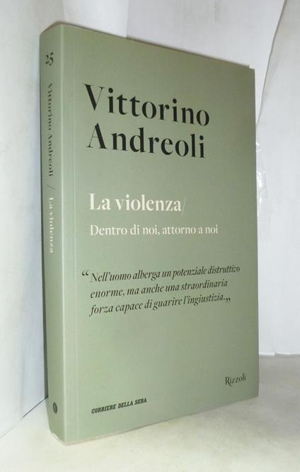 La violenza/Dentro di noi, attorno a noi - Vittorino Andreoli - copertina