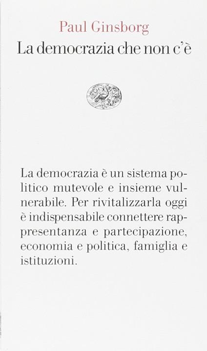 La democrazia che non c'è - Paul Ginsborg - copertina