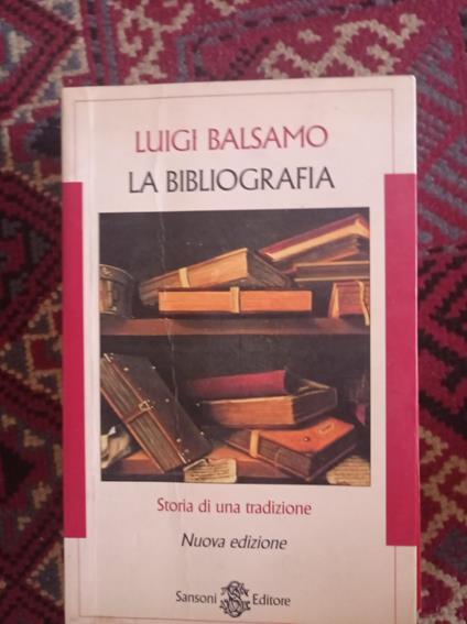 La bibliografia - Luigi Balsamo - copertina