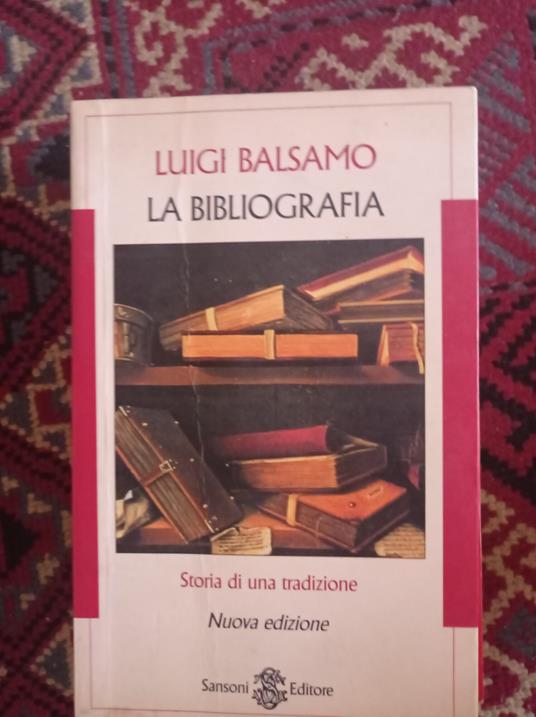 La bibliografia - Luigi Balsamo - copertina