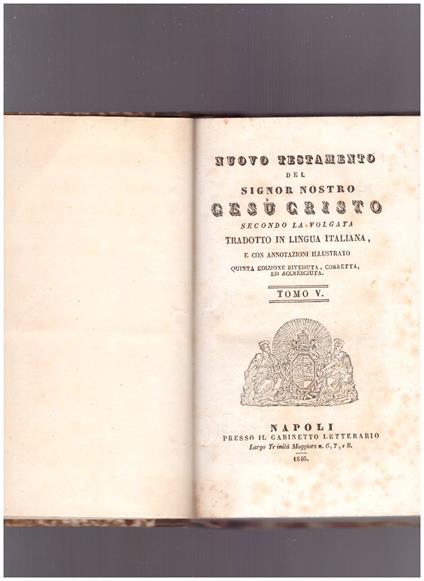 Nuovo Testamento del Signor Nostro Gesù Cristo secondo la volgata Tomo V - Martini - copertina