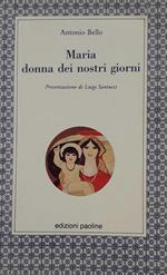 Maria donna dei nostri giorni