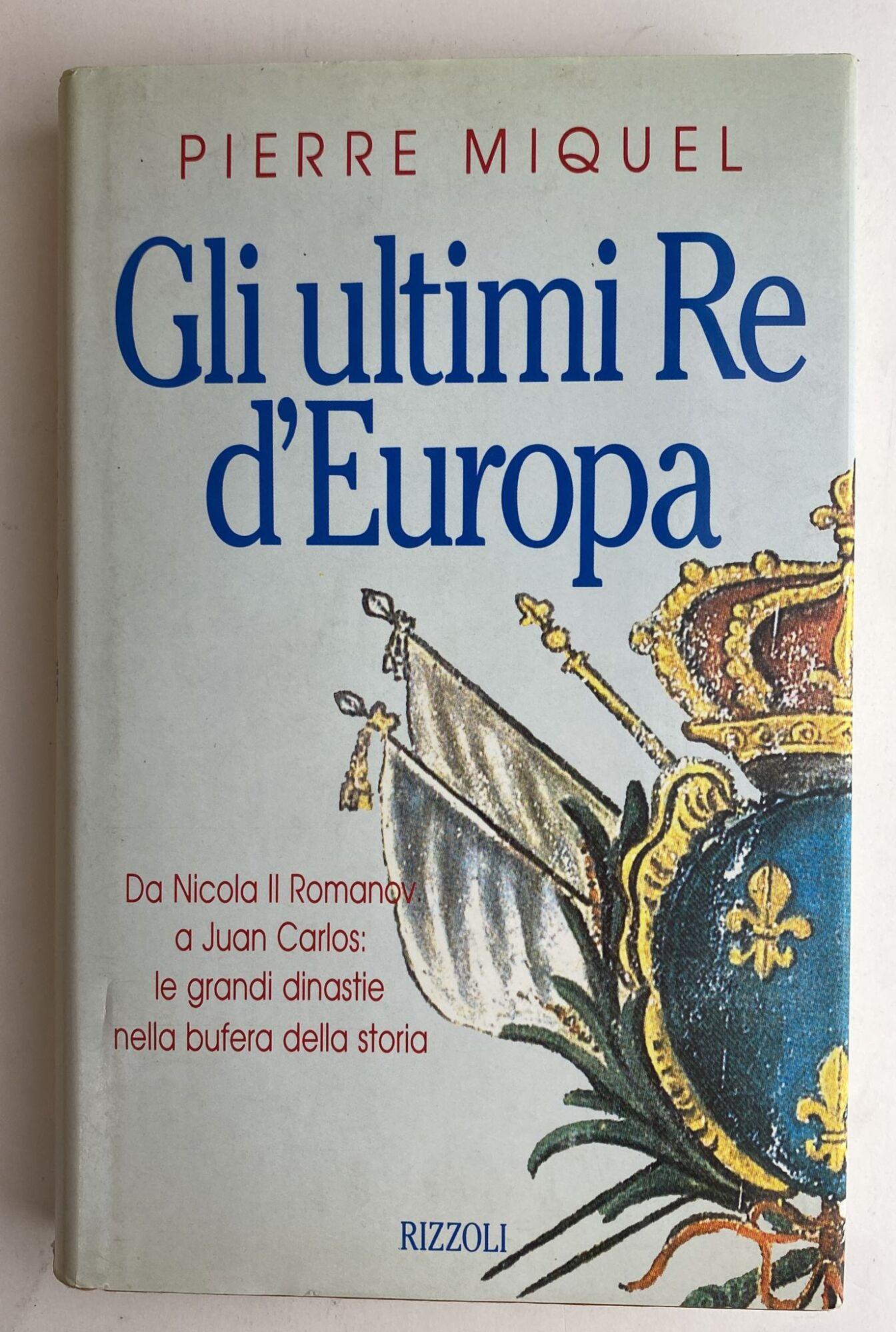 Gli ultimi re d'Europa
