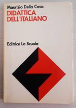 Didattica dell'italiano. Problemi, prospettive e ipotesi in chiave curricolare