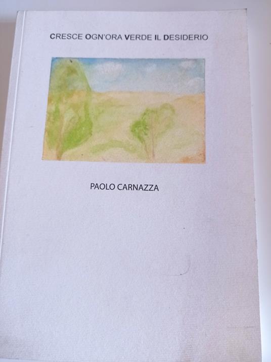 Cresce ogn'ora verde il desiderio - copertina