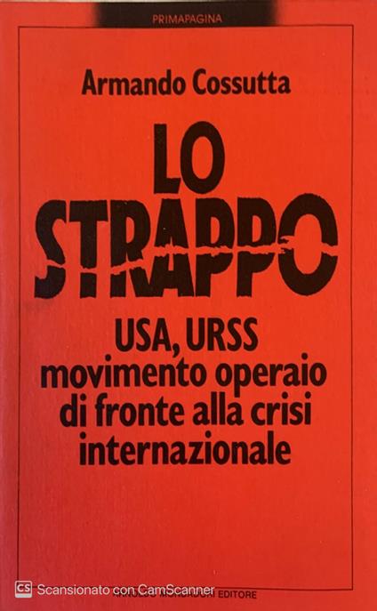 Lo strappo - Armando Cossutta - copertina