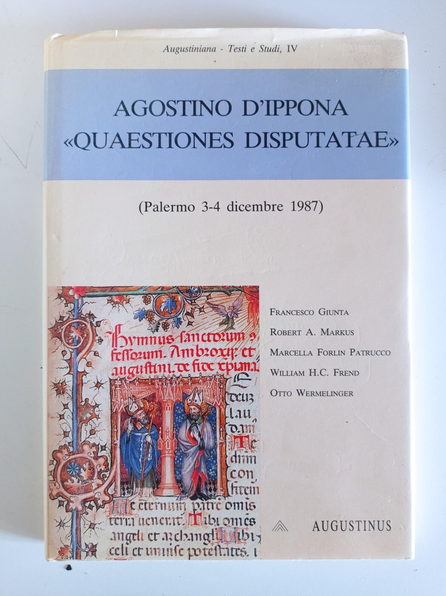 Agostino D'Ippona "Quaestiones Disputatae"