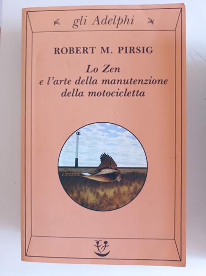 Lo zen e l'arte della manutenzione della motocicletta - Robert M. Pirsig - copertina