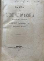 La vita del P. Lodovico da Casoria