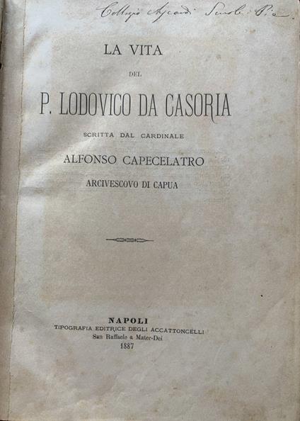 La vita del P. Lodovico da Casoria - Alfonso Capecelatro - copertina