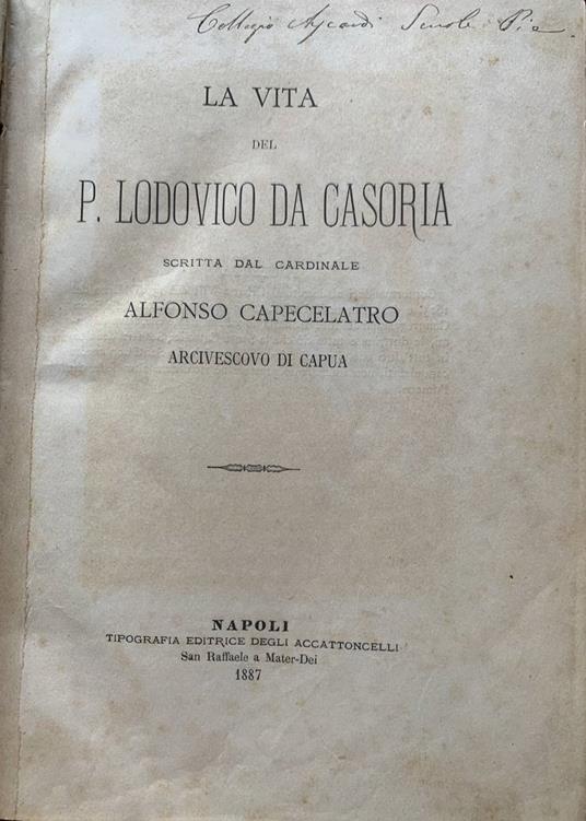 La vita del P. Lodovico da Casoria - Alfonso Capecelatro - copertina