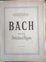 Petits Preludes et fugues