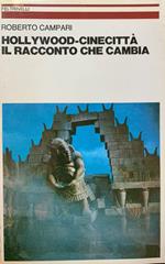 Hollywood-Cinecittà. Il racconto che cambia