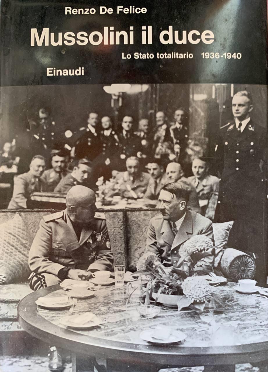 Mussolini il duce. Lo Stato totalitario 1936-1940