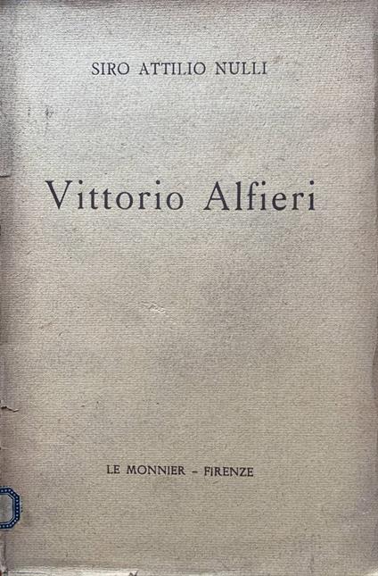 Vittorio Alfieri - Siro Attilio Nulli - copertina
