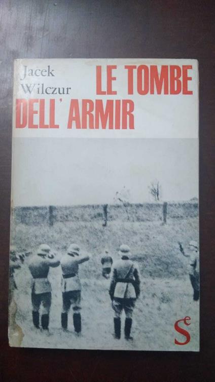 Le tombe dell'Armir - Jacek Wilczur - copertina