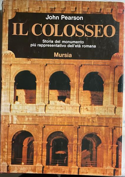 Il Colosseo - John Pearson - copertina