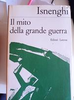 Il mito della grande guerra