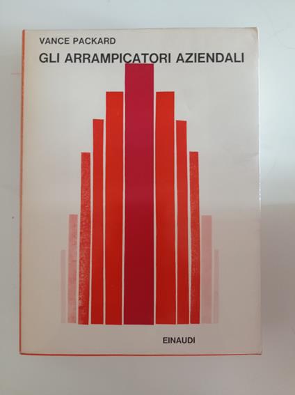 Gli arrampicatori aziendali - Vance Packard - copertina