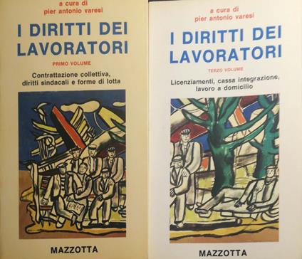 I diritti dei lavoratori vol. I e III - Pier Antonio Varesi - copertina