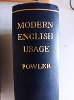 A dictionary of modern english usage