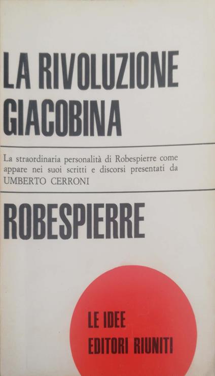 La rivoluzione giacobina - Maximilien de Robespierre - copertina