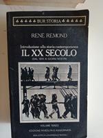 Introduzione alla storia contemporanea. Il XX secolo (Dal 1914 ai nostri giorni) (Vol. 3)