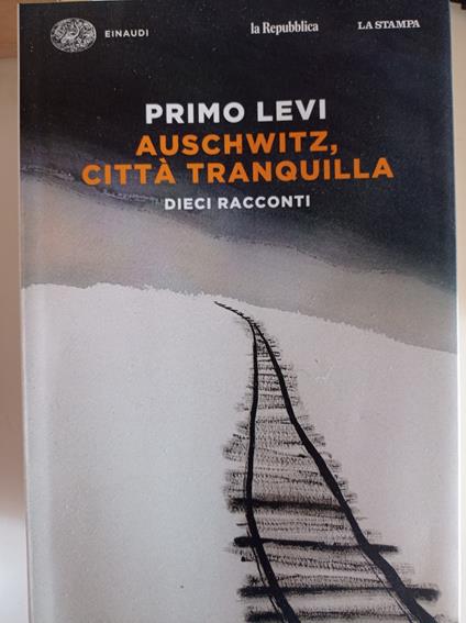 Auschwitz, città tranquilla - Primo Levi - copertina