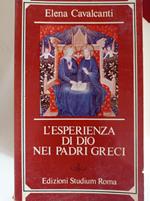 L' esperienza di Dio nei Padri greci
