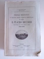 Profilo biografico e saggio degli scritti spirituali del monaco D. Placido Riccardi