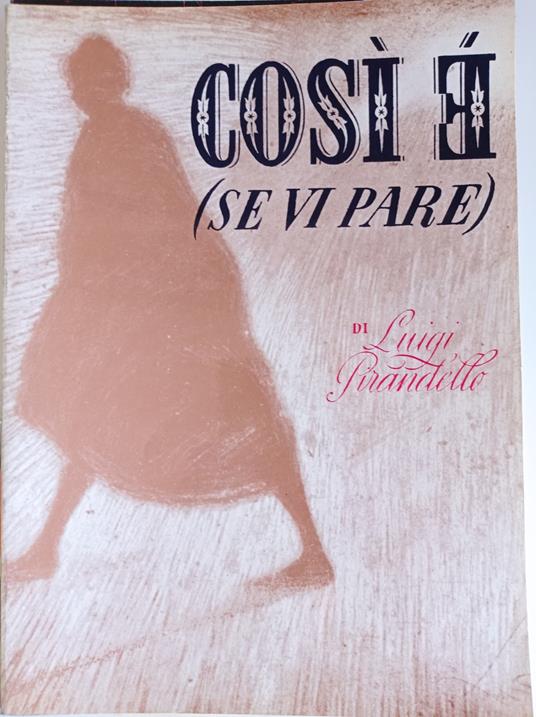 Così è (se vi pare) - Franco Zeffirelli - copertina