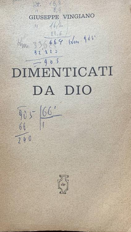 Dimenticati da Dio - Giuseppe Vingiano - copertina