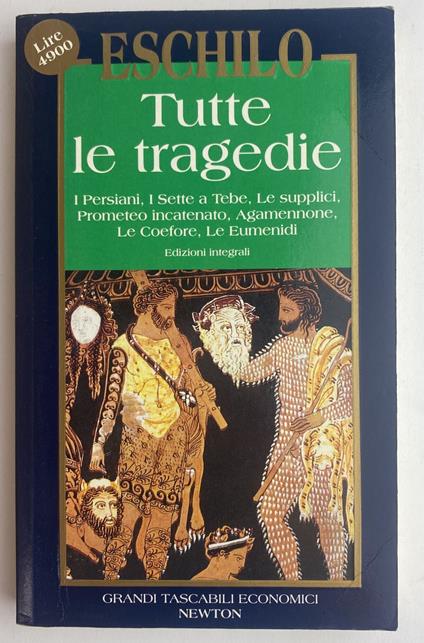 Tutte le tragedie - Eschilo,Eschilo - copertina